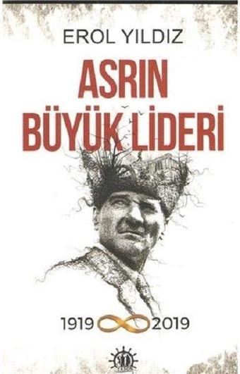 Asrın Büyük Lideri - Erol Yıldız - Yason Yayıncılık