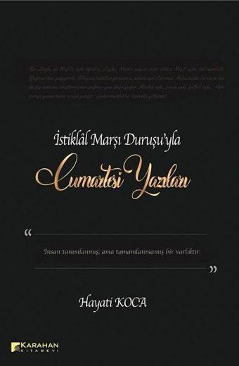 İstiklal Marşı Duruşu'yla Cumartesi Yazıları - Hayati Koca - Karahan Kitabevi