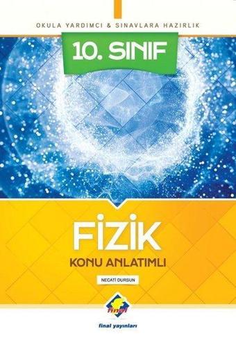 10.Fizik Konu Anlatımlı - Necati Dursun - Final Yayıncılık