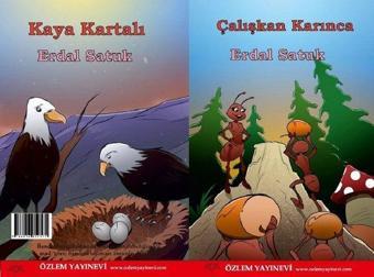Kaya Kartalı-Çalışkan Karınca - Erdal Saltuk - Özlem Yayınevi