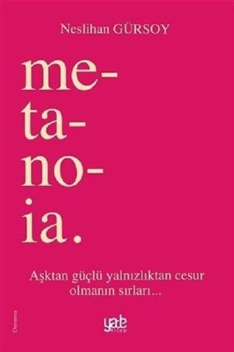 Metanoia - Neslihan Gürsoy - Yade Kitap