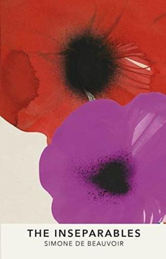 The Inseparables : Vintage Classics French Series - Simone De Beauvoir - Vintage Publishing