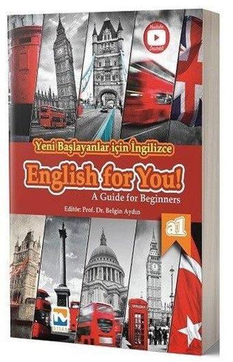 Yeni Başlayanlar İçin İngilizce English for You!-A Guide for Beginners A1 - Kolektif  - Nisan Kitabevi Yayınları