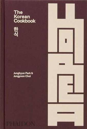 The Korean Cookbook - Junghyun Park - Phaidon Press Ltd