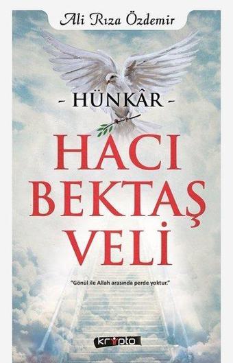 Hünkar Hacı Bektaş Veli - Ali Rıza Özdemir - Kripto