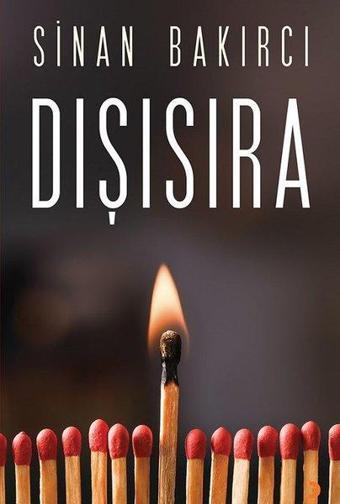 Dışısıra - Sinan Bakırcı - Cinius Yayınevi