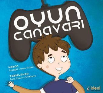 Oyun Canavarı - Ayşegül Liman Kaban - İdeal Kültür Yayıncılık