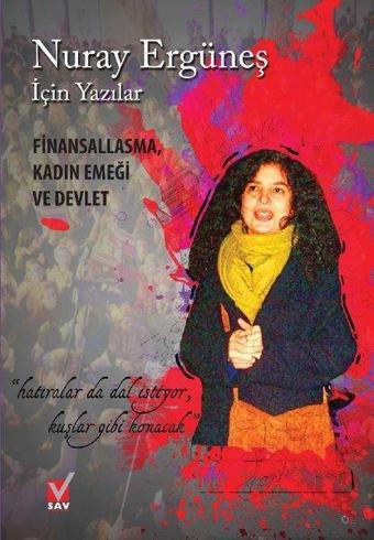 Nuray Ergüneş için Yazılar-Finansallaşma Kadın Emeği ve Devlet - Kolektif  - SAV (Sosyal Araştırmalar Vakfı)