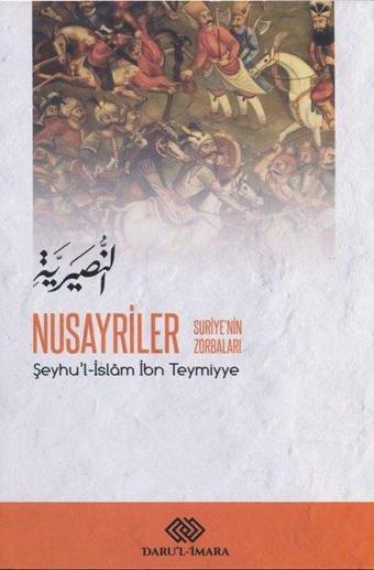 Nusayriler Suriye'nin Zorbaları - İbn Teymiyye - Daru'l İmara