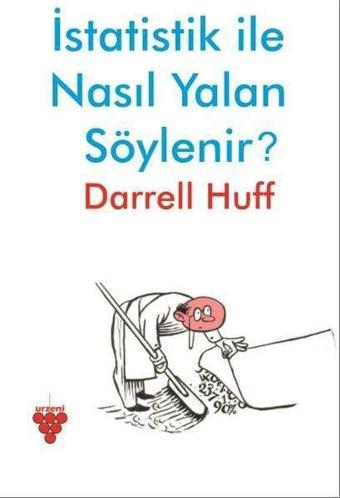 İstatistik ile Nasıl Yalan Söylenir? - Darrell Huff - Urzeni Yayıncılık