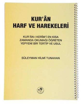 Kur'an ve Harf ve Hareketleri-Küçük - Süleyman Hilmi Tunahan - Fazilet Neşriyat