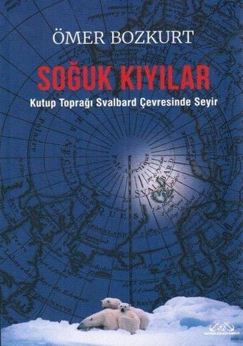 Soğuk Kıyılar - Ömer Bozkurt - Denizler Kitabevi