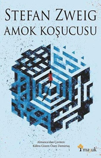 Amok Koşucusu - Stefan Zweig - Maşuk Kitap