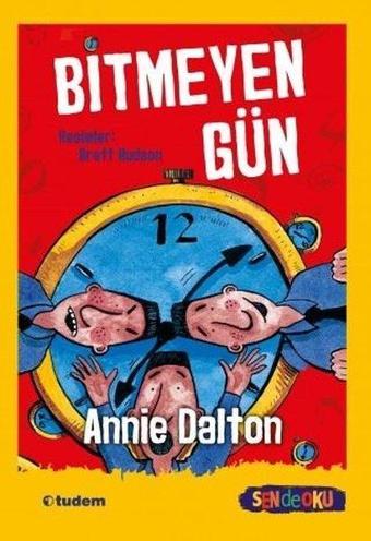 Bitmeyen Gün-Sen de Oku - Annie Dalton - Tudem Yayınları