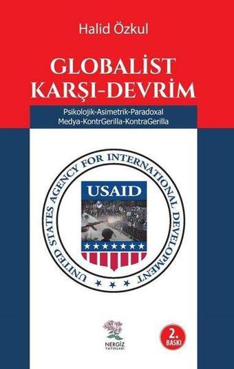Globalist Karşı Devrim - Halid Özkul - Nergiz Yayınları