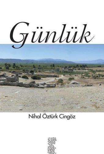 Günlük - Nihal Öztürk Cingöz - Chiviyazıları Yayınevi