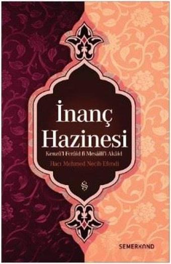 İnanç Hazinesi - Hacı Mehmed Necib Efendi - Semerkand Yayınları