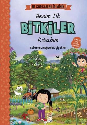 Benim İlk Bitkiler Kitabım-Ne Sorsan Bilir Minik - M. Sacide Kafalı - Sincap Kitap