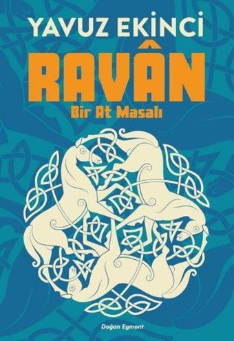 Ravan Bir At Masalı - Yavuz Ekinci - Doğan ve Egmont Yayıncılık