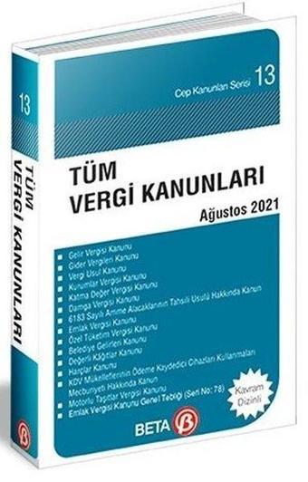 Tüm Vergi Kanunları 2021 - Celal Ülgen - Beta Yayınları