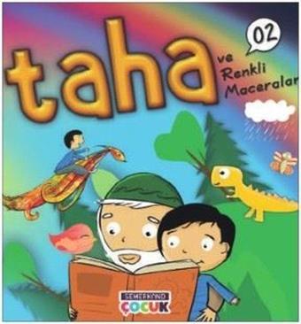 Taha ve Renkli Maceralar-2 - Sümeyra T. Demir - Semerkand Çocuk