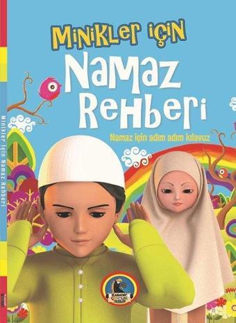 Minikler için Namaz Rehberi - Kolektif  - Karatay Çocuk Yayınları