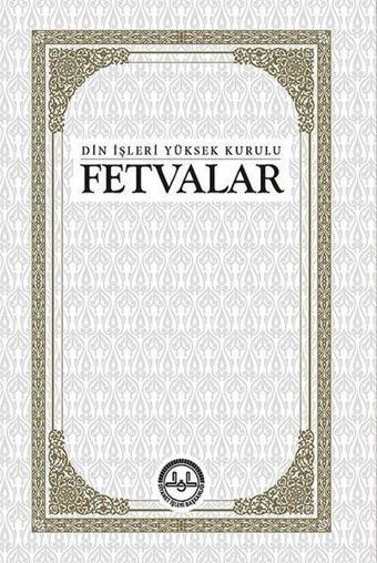Din İşleri Yüksek Kurulu Fetvalar - Diyanet İşleri Başkanlığı