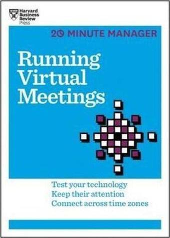 Running Virtual Meetings (HBR 20-Minute Manager Series) - Kolektif  - Harvard Business Review Press