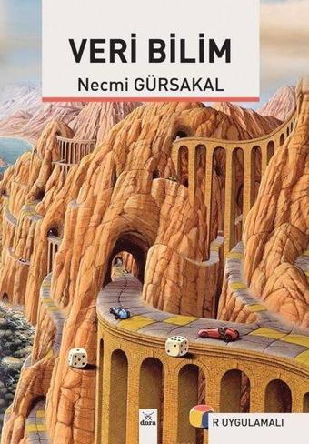 Veri Bilimi - Necmi Gürsakal - Dora Yayıncılık