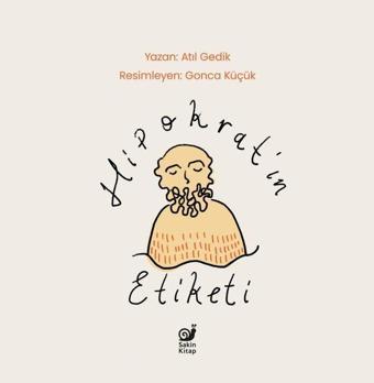 Hipokrat'ın Etiketi - Atıl Gedik - Sakin Kitap