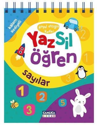 Hayal Ettiğin Kadar Yaz Sil Öğren - Sayılar - Kalem Hediyeli - Kolektif  - Çamlıca Çocuk Yayınları