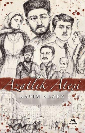 Azatlık Ateşi - Kasım Sezen - Meneviş Yayınları