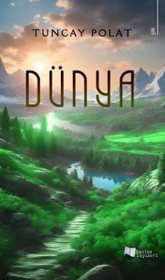 Dünya - Tuncay Polat - Karina Yayınevi