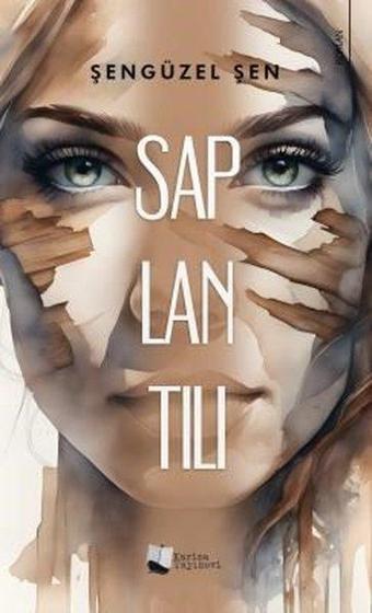 Saplantılı - Şengüzel Şen - Karina Yayınevi
