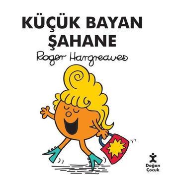 Küçük Bayan Şahane - Roger Hargreaves - Doğan Çocuk