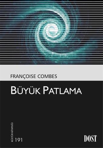 Büyük Patlama - Kültür Kitaplığı - Dost Kitabevi