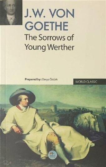 The Sorrows of Young Werther - Johann Wolfgang Von Goethe - Mavi Çatı Yayınları