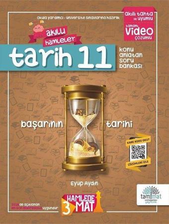 11.Sınıf Tarih Konu Anlatan Soru Bankası - Eyüp Aydın - Tammat  Yayıncılık