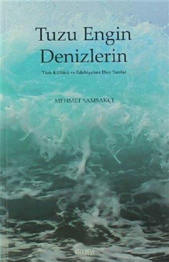 Tuzu Engin Denizlerin - Mehmet Samsakçı - Kitabevi Yayınları