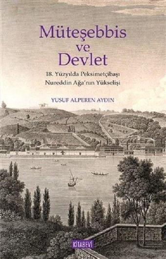 Müteşebbis ve Devlet - Yusuf Alperen Aydın - Kitabevi Yayınları