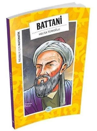 Battani-İnsanlık İçin Matematik - Melisa Türkoğlu - Mavi Çatı Yayınları