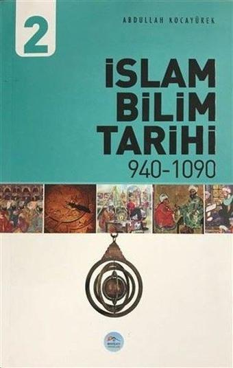 İslam Bilim Tarihi 2 - Abdullah Kocayürek - Mavi Çatı Yayınları