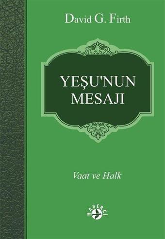 Yeşu'nun Mesajı - David G. Firth - Haberci