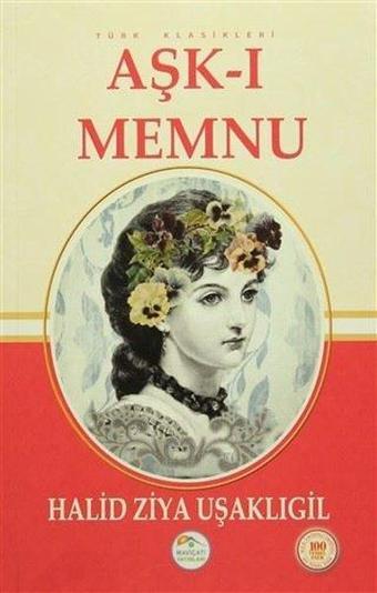 Aşk-ı Memnu - Mavi Çatı Yayınları
