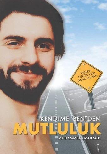 Kendime Ben'den Mutluluk - Muhammet Taşdemir - İkinci Adam Yayınları