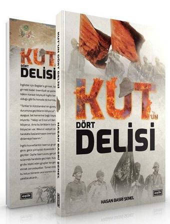 Kut'un Dört Delisi - Hasan Basri Şenel - Eşik Yayınları