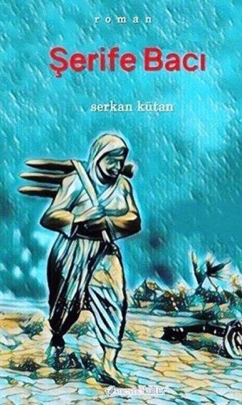 Şerife Bacı - Serkan Kütan - Neyno Kültür