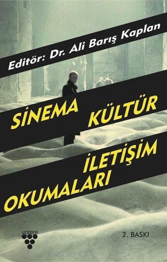 Sinema Kültür İletişim Okumaları - Kolektif  - Urzeni Yayıncılık