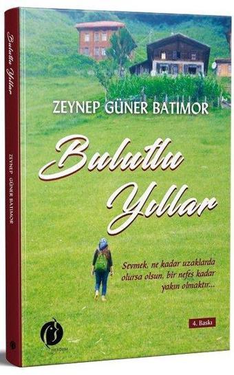 Bulutlu Yıllar - Zeynep Güner Batımor - Herdem Kitap