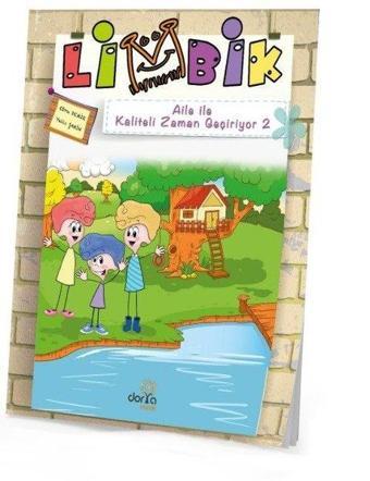 Limbik Aile ile Kaliteli Zaman Geçiriyor  2-4 Yaş Grubu - Ebru Demir - Dorya Minik